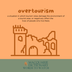 Words to Watch - overtourism